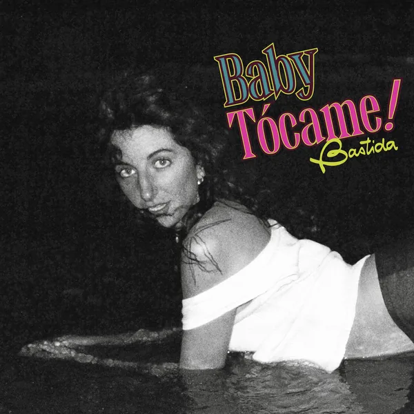 Baby, tócame!